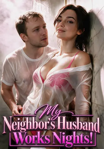 My Neighbor’s Husband Works Nights! Candy Shorts poster